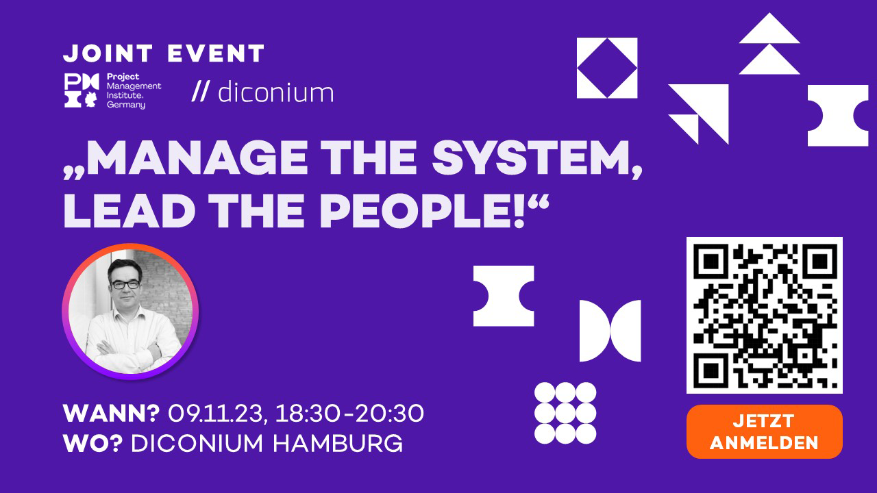 „Manage the System, Lead the People!“ – oder wie man die Projektorganisation produktorientiert darstellt