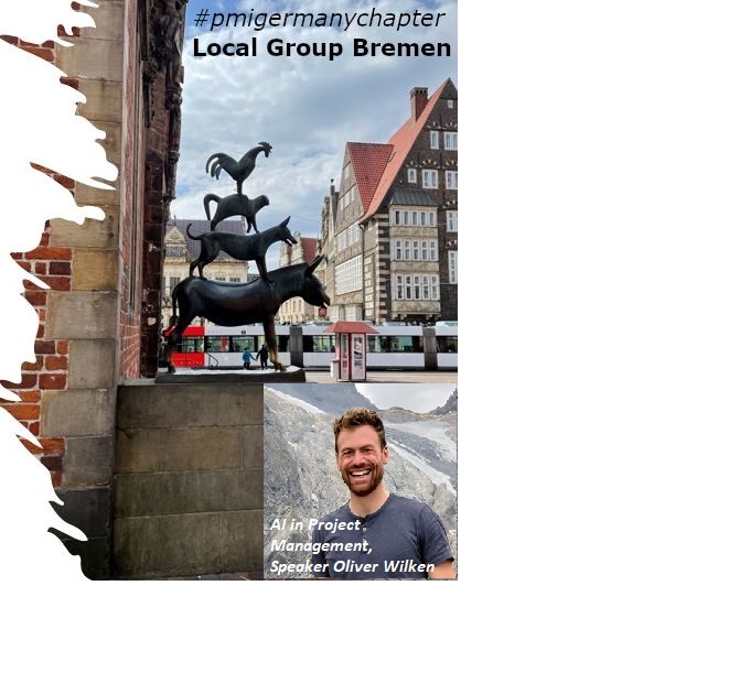 Local Group Bremen Business Lunch - AI in Project Management, Speaker: Oliver Wilken