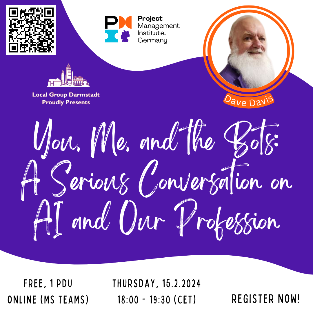 Online event LG Darmstadt: You, Me, and the Bots: A Serious Conversation on AI and Our Profession (Dave Davis)