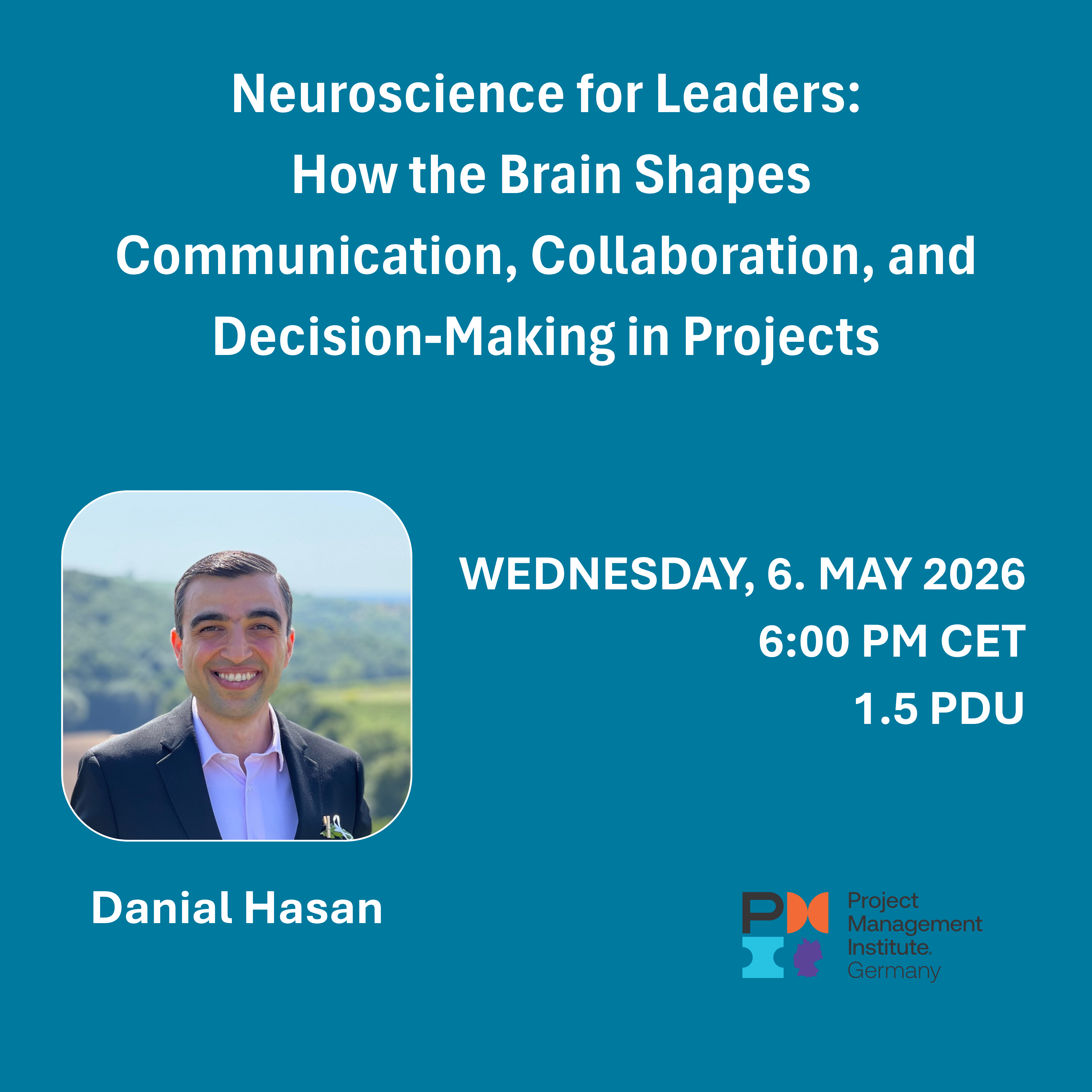 Neuroscience for Leaders: How the Brain Shapes Communication, Collaboration & Decision Making in Projects